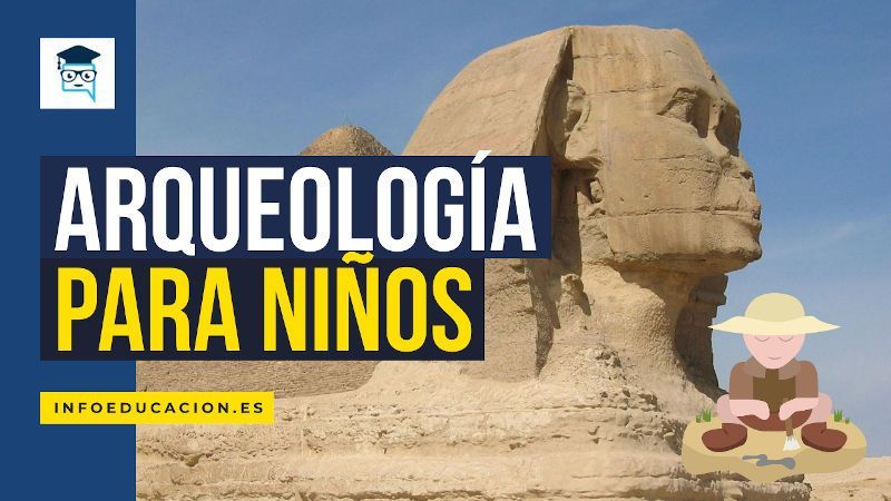 qué un arqueólogo para niños