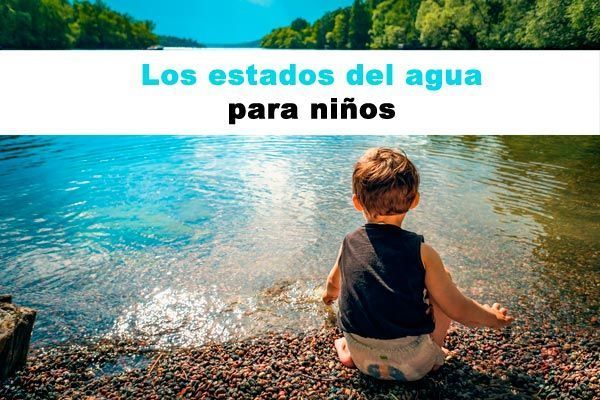 estados del agua para niños